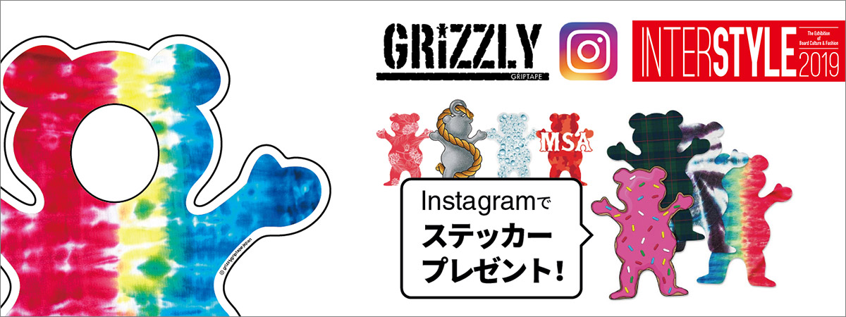 「GRIZZLY」INTERSTYLE 2019にてInstagramキャンペーン開催