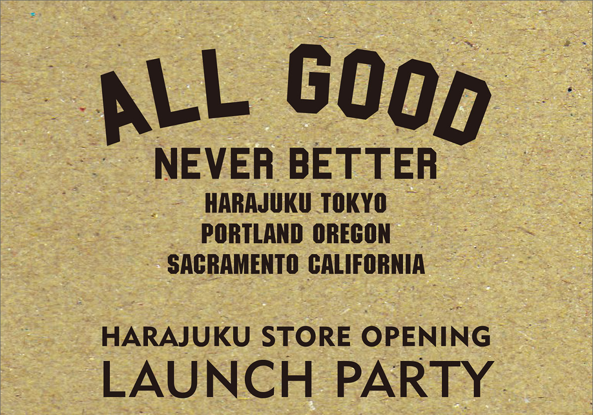 ALL GOOD フラッグシップストア原宿 5月10日(金) ローンチパーティー開催（1）